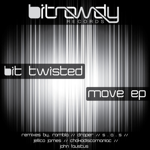 Bit Twisted - Move (ChokoDiscoManiac Remix) - OUT NOW