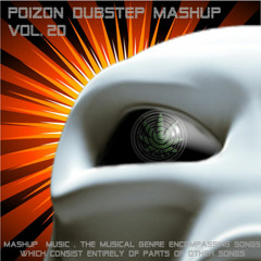 Poizon dubstep mashup vol. 20