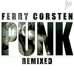 Ferry Corsten - Punk [boolean bootleg mix] ** download **