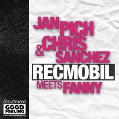 GF030 / Jan Pich & Chris Sánchez - Recmobil meets Fanny  (Allan Ramirez & Bubu Remix)