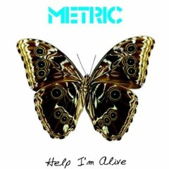 Metric - Help I'm Alive (Aperspectival Minimal Mix)