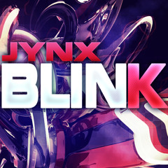 Jynx - Blink (Original Mix)