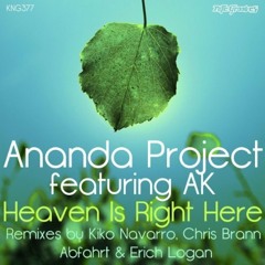 Ananda Project feat. AK "Heaven is right here" (Abfahrt & Erich Logan Remix)