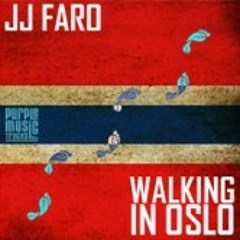 JJ Faro - Walking In Oslo (JJ's Club Rework)