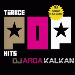 DjArda Kalkan - Turkce Pop Live Set 2o11