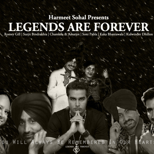 Harmeet Sohal Presents: Legends Are Forever - Kurri Ft Kaka Bhaniawala - DJ Sarj