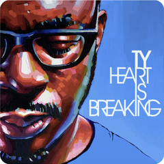 TY - Heart is Breaking (Gucci Jazz Lords Remix) FREE DOWNLOAD