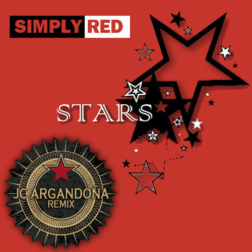 Stream Simply red - stars (JC Argandoña Remix) by ONLY 4 DJs | Listen  online for free on SoundCloud