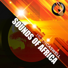 Hilton caswell - sounds of africa - original mix