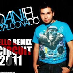 HELLO REMIX CIRCUIT(DANIEL MALDONADO DJ ARREGLO 2011)