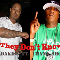 Jadakiss - "They Don't Know" [ft Chynk Show] (Produced by Tune Headz)