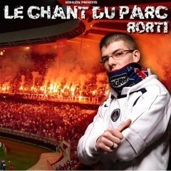 RORTI - Le Chant Du Parc