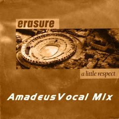 A Little Respect Amadeus Vocal Mix