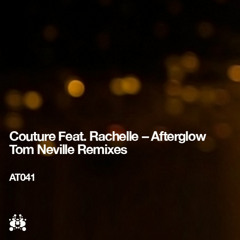 Couture feat. Rachelle - Afterglow (Eelke Kleijn Remix)