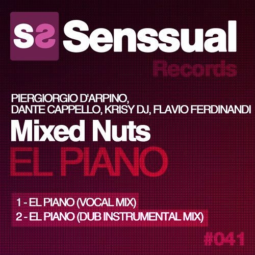 Stream Mixed Nuts El Piano (main vocal mix) by Mixed Nuts official
