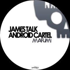 James Talk & Android Cartel - Mafumi (Sisko Electrofanatik Remix) [Neurotraxx Deluxe]_Cut Preview