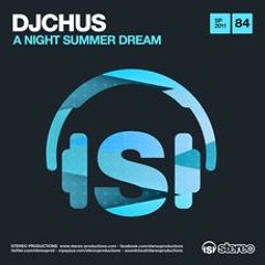 A Night Summer Dream (Antranig Rmx) - DJ Chus