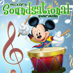 Mickey's Soundsational Parade!