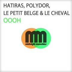 Hatiras, Le Petit Belge & Le Cheval, Polydor - Oooh (Le Petit Belge & Le Cheval Mix)128 kbps