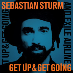 Sebastian Sturm - Get up & Get going (Album 2011)