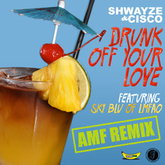 Drunk Off Your Love feat. Sky Blu of LMFAO (Audible Mainframe Remix)