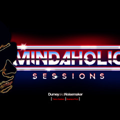 Dumey Aka Noisemaker - Mindaholic Vol. 02