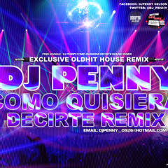 Los Angeles Negros -Como Quisiera Decirte-Dj Penny House Remix