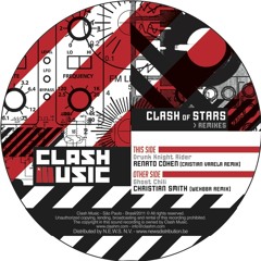 CM0006 - Clash Of Stars Remixes - Christian Smith - Ghost Chili - Wehbba Remix