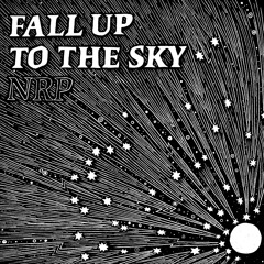 NRP - Fall Up To The Sky Feat. Maya Hatch