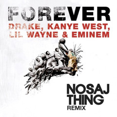 Forever  - Drake (Nosaj Thing Remix)