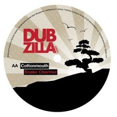 BBC RADIO 1 DJ NIHAL - Dubzilla Recordings - COTTONMOUTH  - Snake Charmer - DZ003