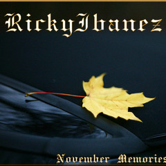 RickyIbanez - November Memories