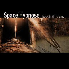 02. Space Hypnose - Live my Dreams