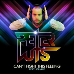 Peter Luts feat Jérique - Can't Fight This Feeling (Extended Club Mix)