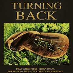 Turning Back ft Angerville, Moka Only, Benny E, Zes Nomis (prod. by Bocko/Asher Jones)