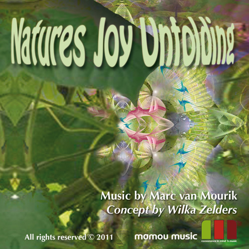 Natures Joy Unfolding (432Hz version)