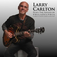 Larry Carlton - Bad Luck - The Sound of Philadelphia