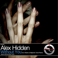 Without you - Alex Hidden (Euphorico Mix 2011)
