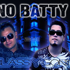 Blass Y Gonin - No Batty.mp3