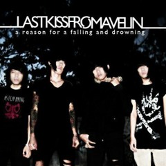 LAST KISS FROM AVELIN-UNTOLD ANSWER, BUT YOU KEEP ASKING !