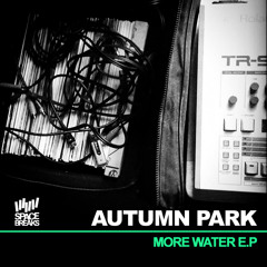 Autumn Park / Underwater / Space Breaks Records
