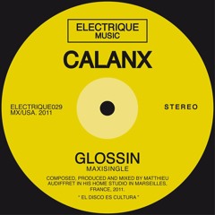 Calanx - Glossin'