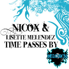 Nicox & Lisette Melendez - Time Passes By (Original Mix) FREE DOWNLOAD