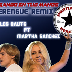 Carlos Baute & Martha Sanchez - Colgando en tus manos (Fernando Heredia merengue mix)
