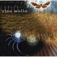 Tina Malia - "Shores Of Avalon"