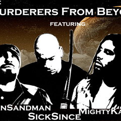 Murderers From Beyond by Amos the Ancient Prophet ft. Sick Since, Se7enSandman