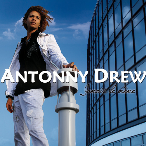 Antonny Drew - Telling you