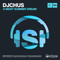 DJ CHUS 'A Night Summer Dream' (The Cube Guys Remix)