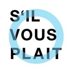 S'il Vous Plaît It Again