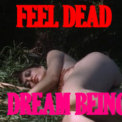 FEEL DEAD